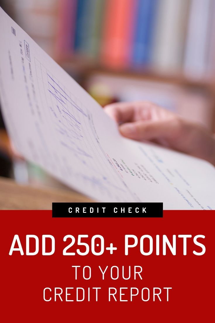 5 steps to add at least 250 points to your credit report! Adding points ...