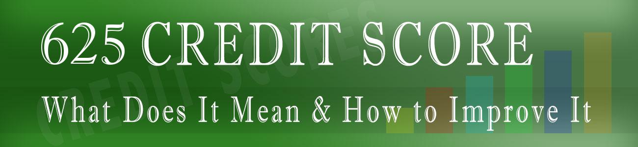 625 Credit Score: Good or Bad, Auto Loan, Credit Card Options