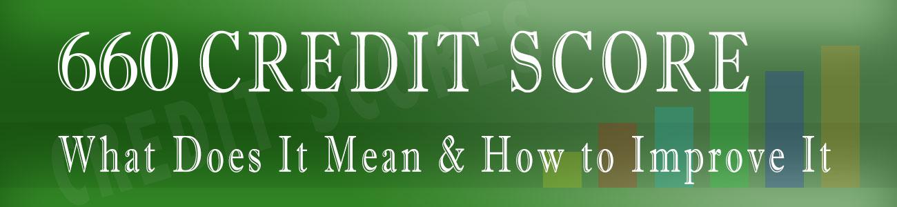 660 Credit Score: Good or Bad, Auto Loan, Credit Card ...