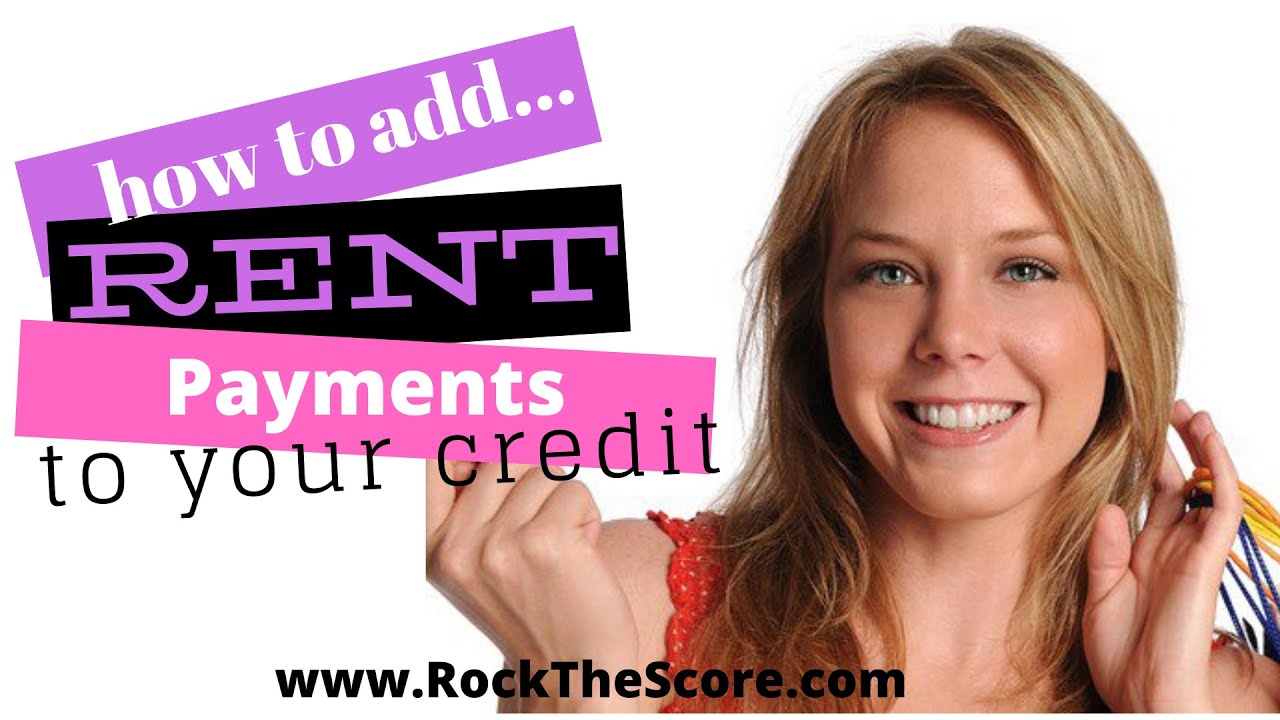 Adding Rental History to Your Credit Report