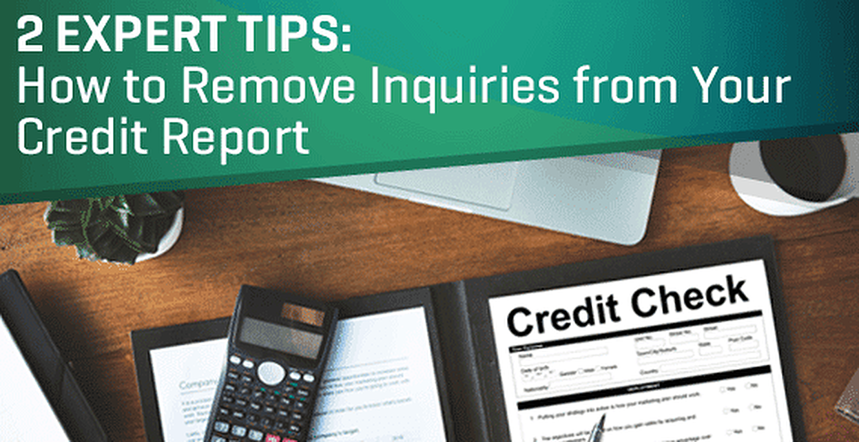 âHow to Remove Inquiries from Your Credit Reportâ? â 2 ...