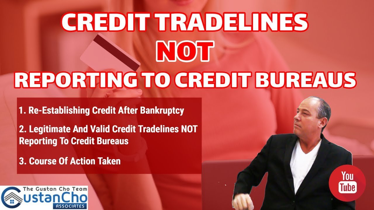 Credit Tradelines NOT Reporting To Credit Bureaus