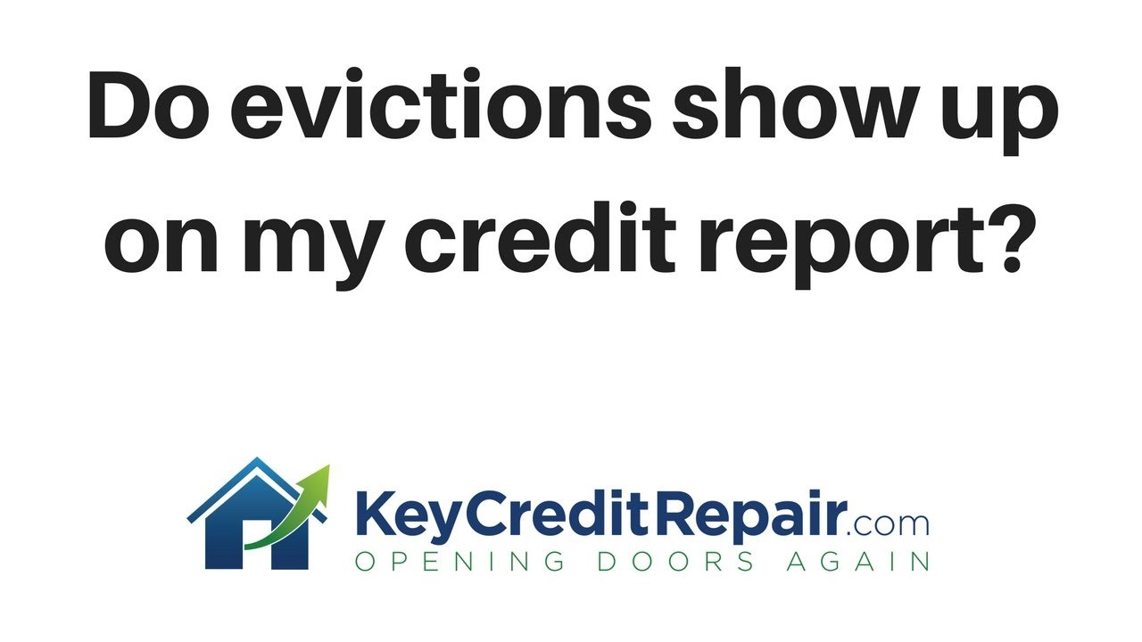 Do evictions show up on my credit report?
