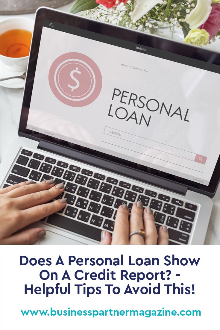 Does A Personal Loan Show On A Credit Report? â Helpful ...