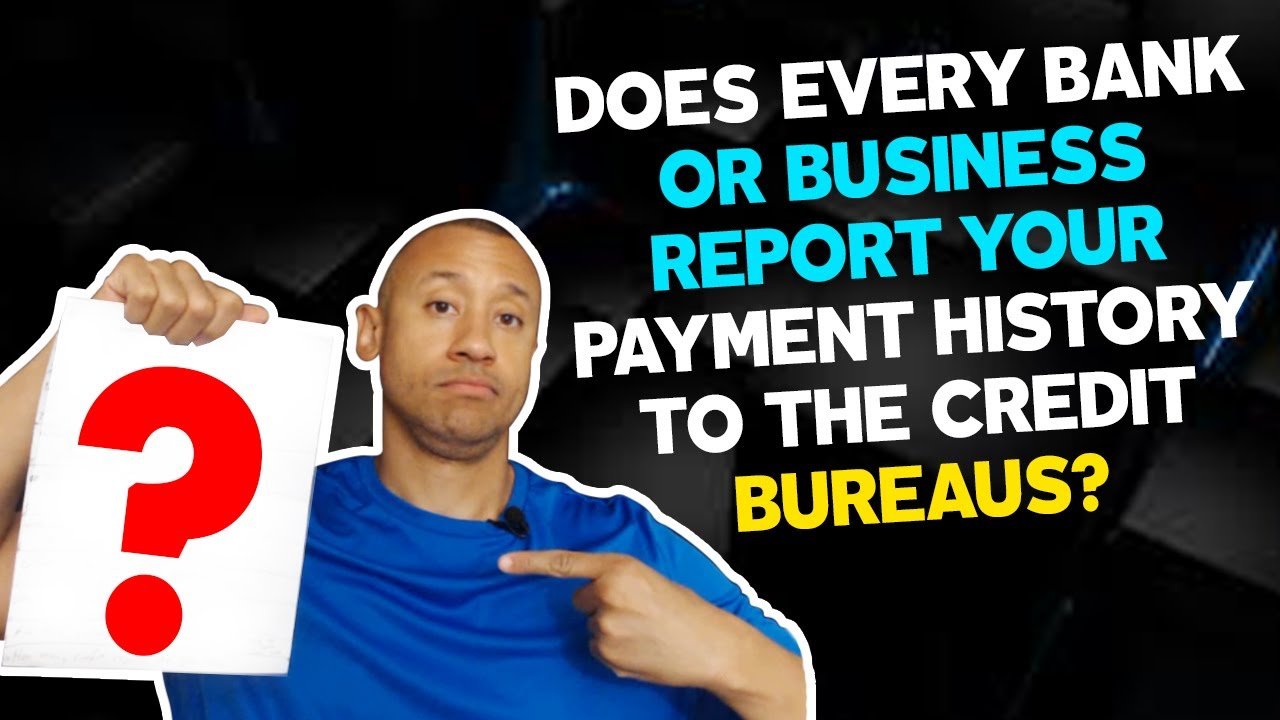 Does Every Business Report Your Payment History To The ...
