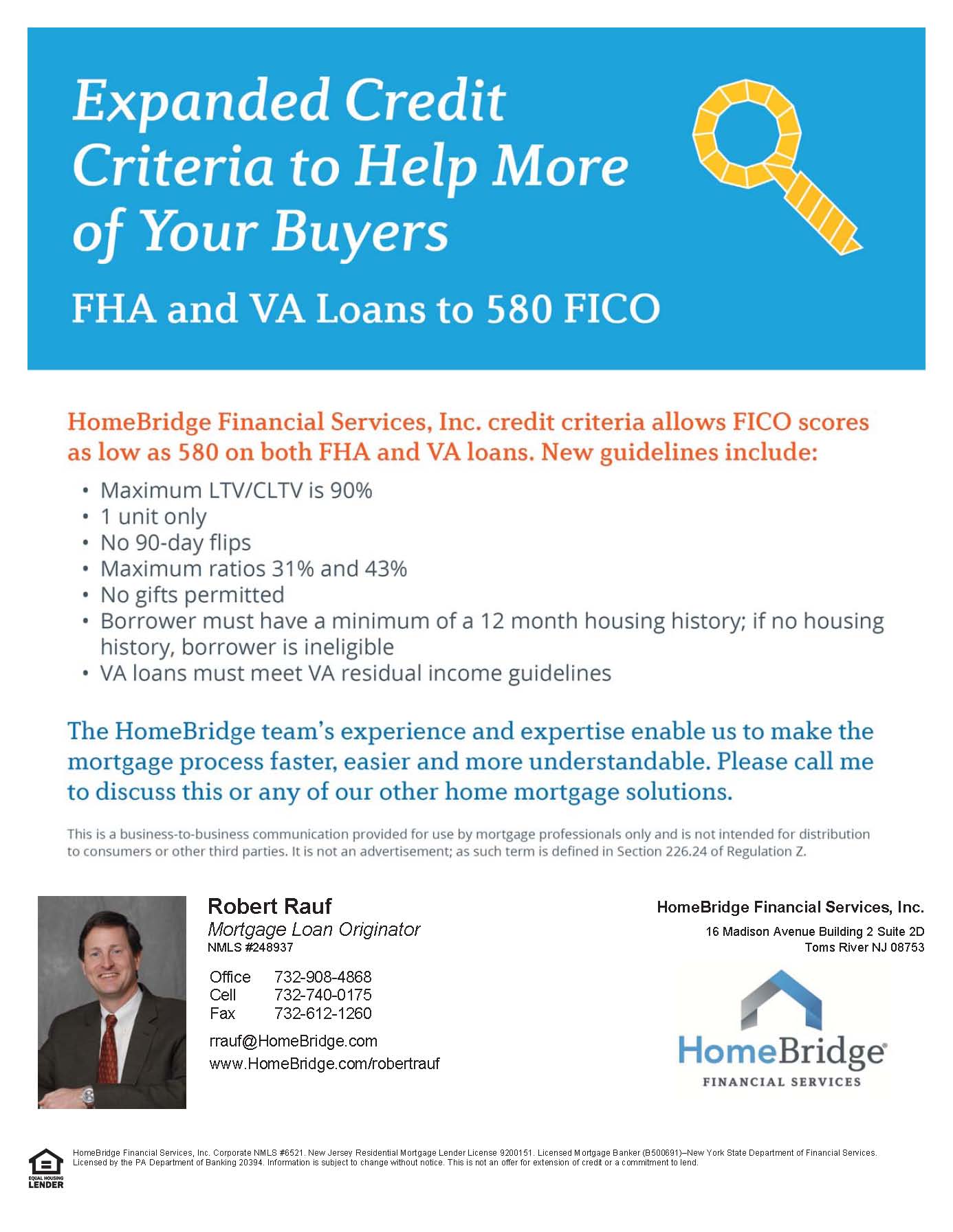 FHA and VA loans Down to a 580 Credit score!