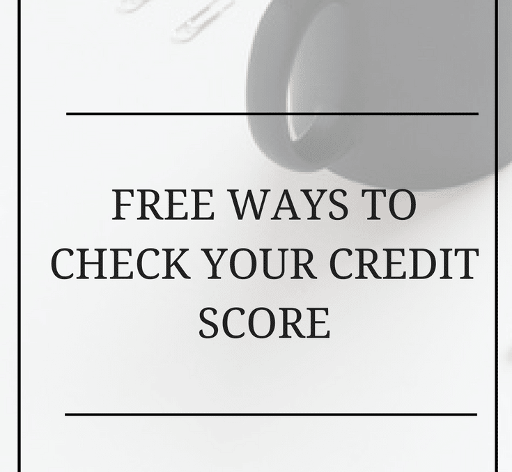 Free Ways To Check Your Credit Score