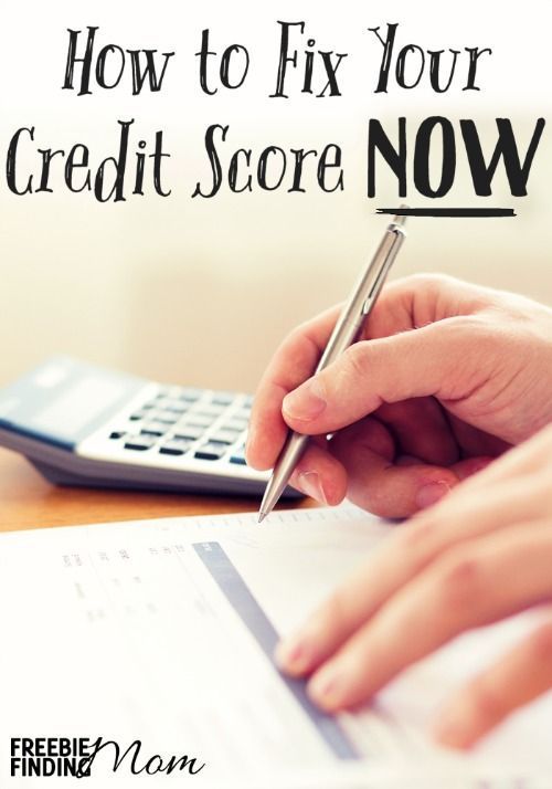 How Can I Fix My Credit Score Now? Here Are 6 Tips.