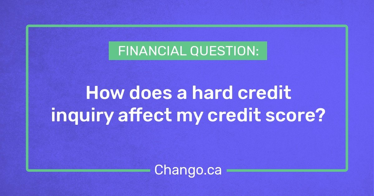How Do Hard Inquiries Affect Credit Score?