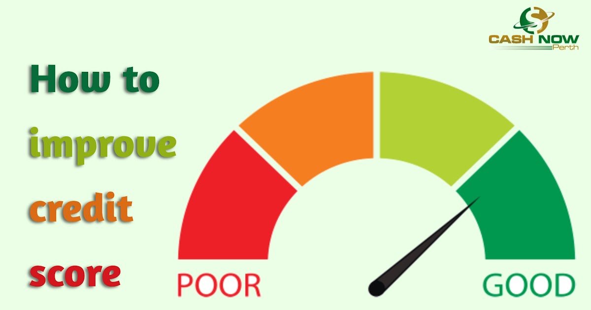 How Long Does It Take To Improve Credit Score Australia