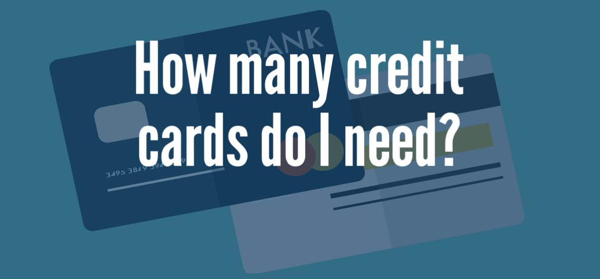 How many credit cards do I need?
