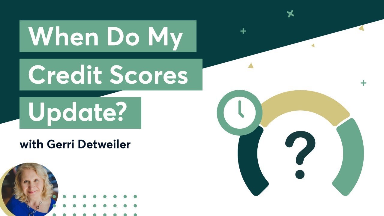 How Often Do My Credit Scores Update and How Can I Check ...