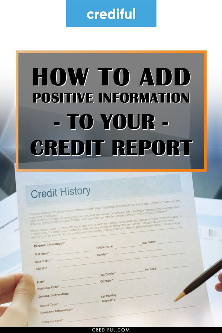 How to Add Positive Accounts to Your Credit Report