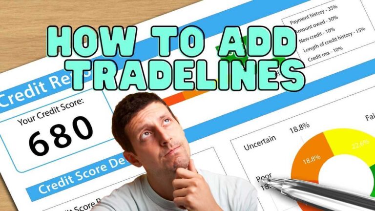 How To Add Tradelines To Your Credit Report Yourself
