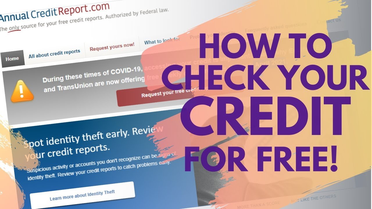 How to Check Your Credit Report FREE!