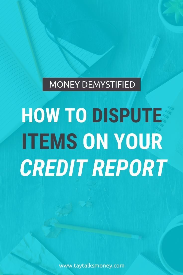 How to Dispute Items on Your Credit Report