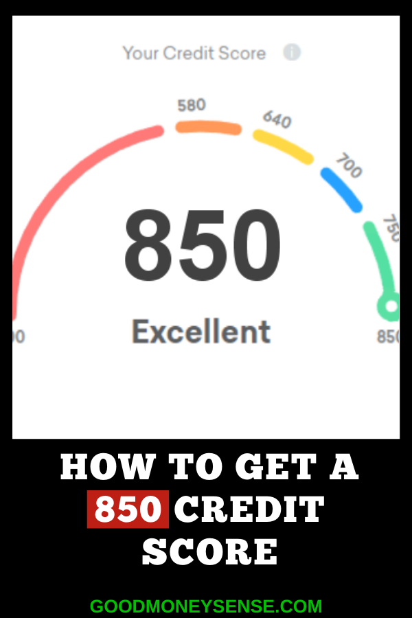 How To Get A Perfect 850 Credit Score for Free in 2020 ...