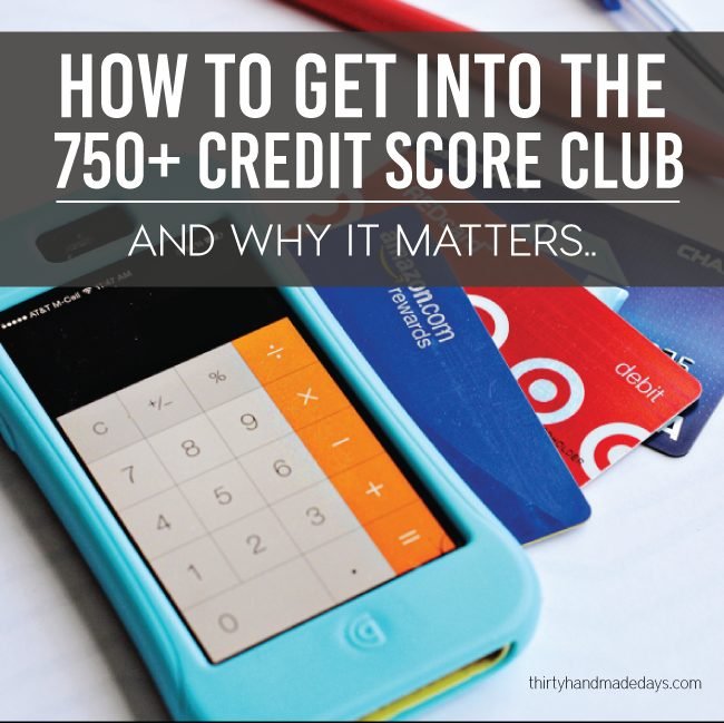How to Get Into the 750+ Credit Score Club