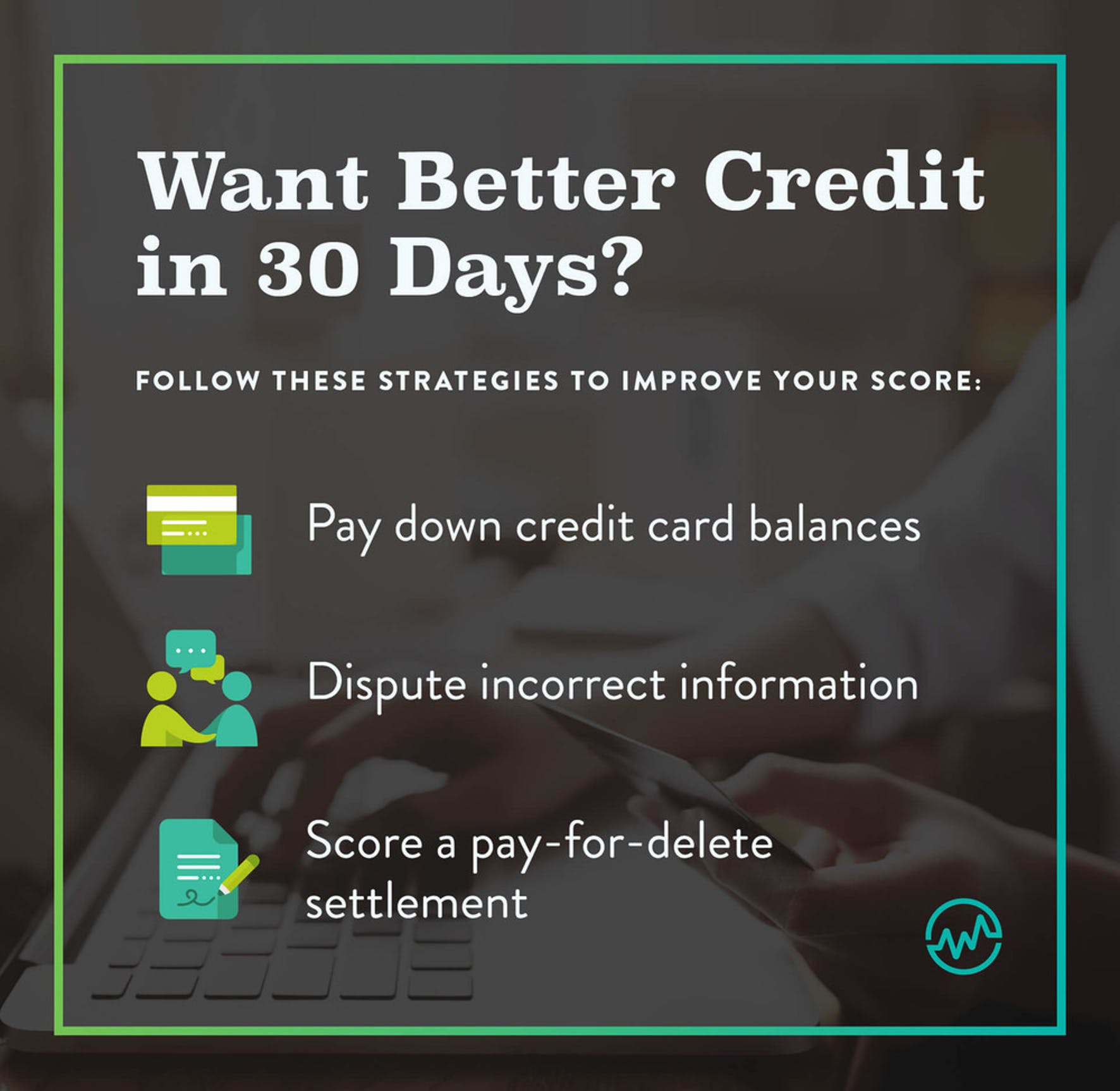 How To Improve Your Credit Score In 30 Days