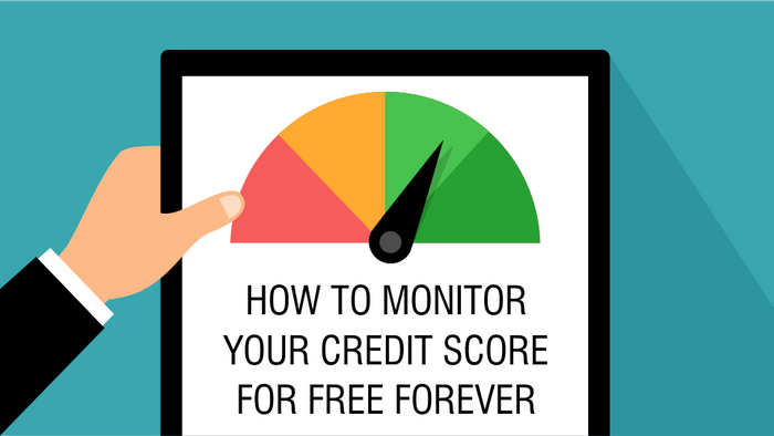 How to Monitor Your Credit Score for Free Forever ...