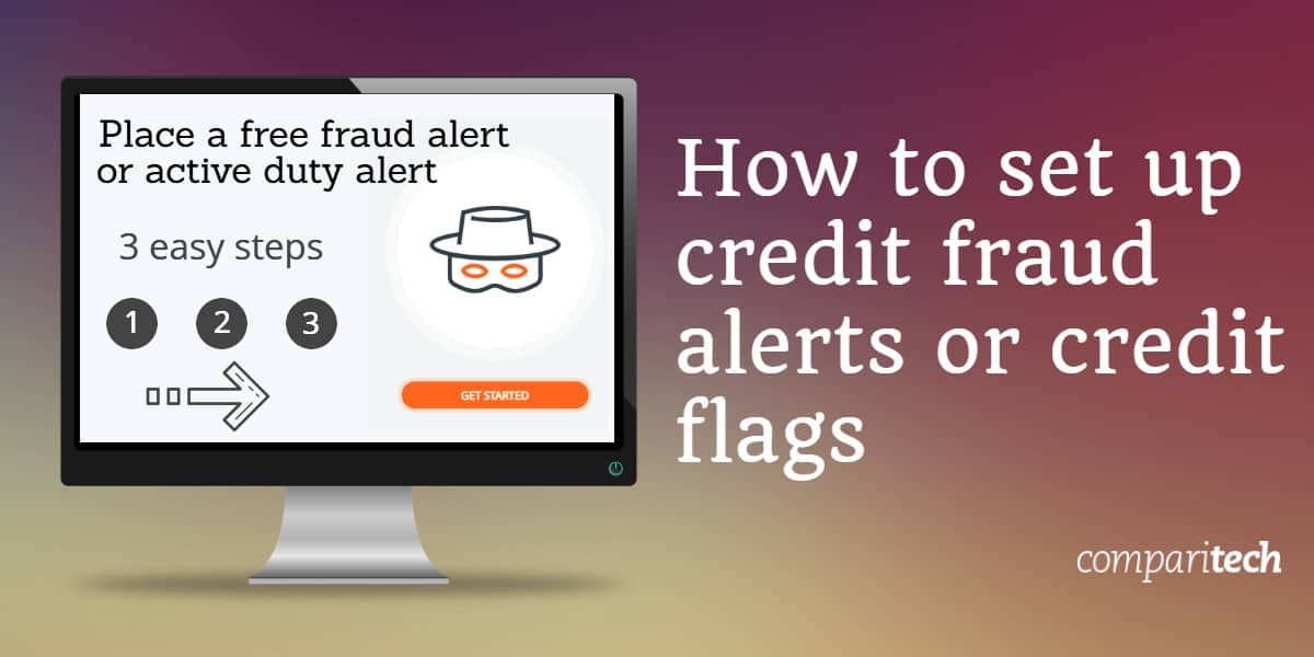 How to Place Credit Fraud Alerts (Flag Your Social ...