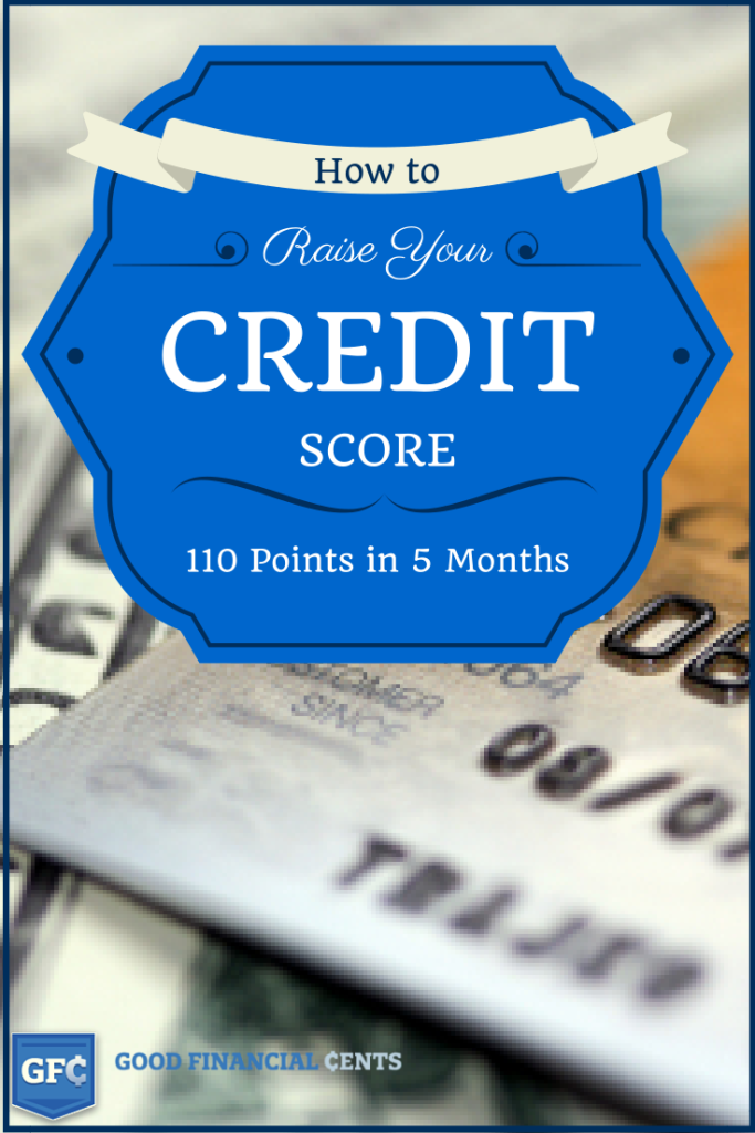 How to Raise Your Credit Score Over 110 Points in Less ...