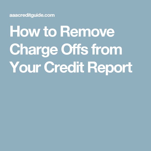 How to Remove Charge Offs from Your Credit Report