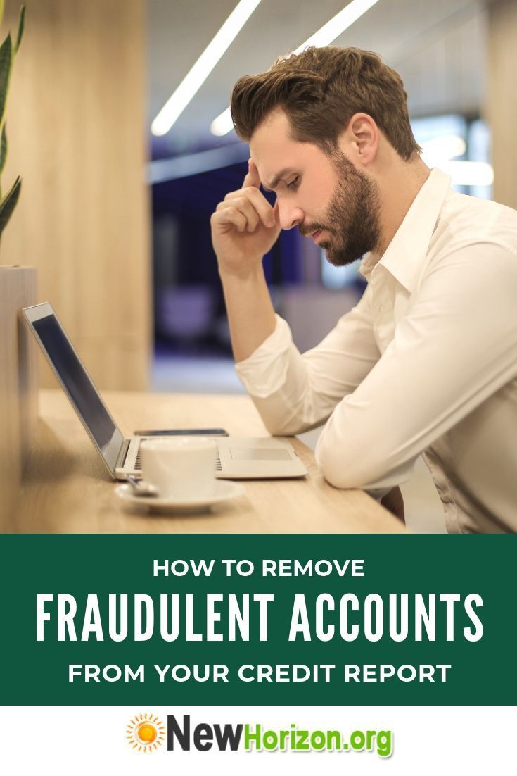 How to Remove Fraudulent Accounts from Your Credit Report ...