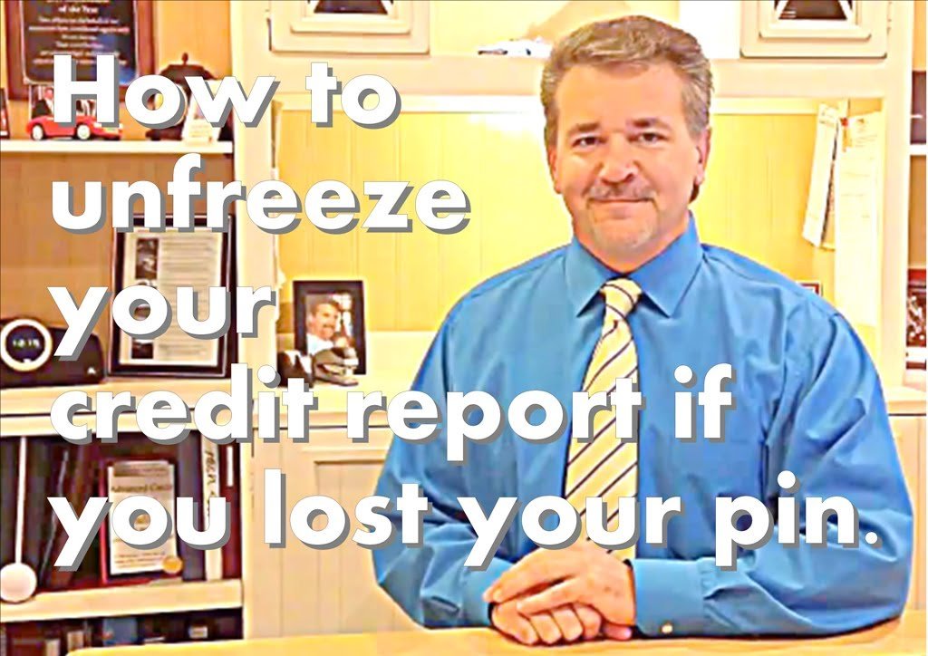How to unfreeze your credit report if you lost your pin.