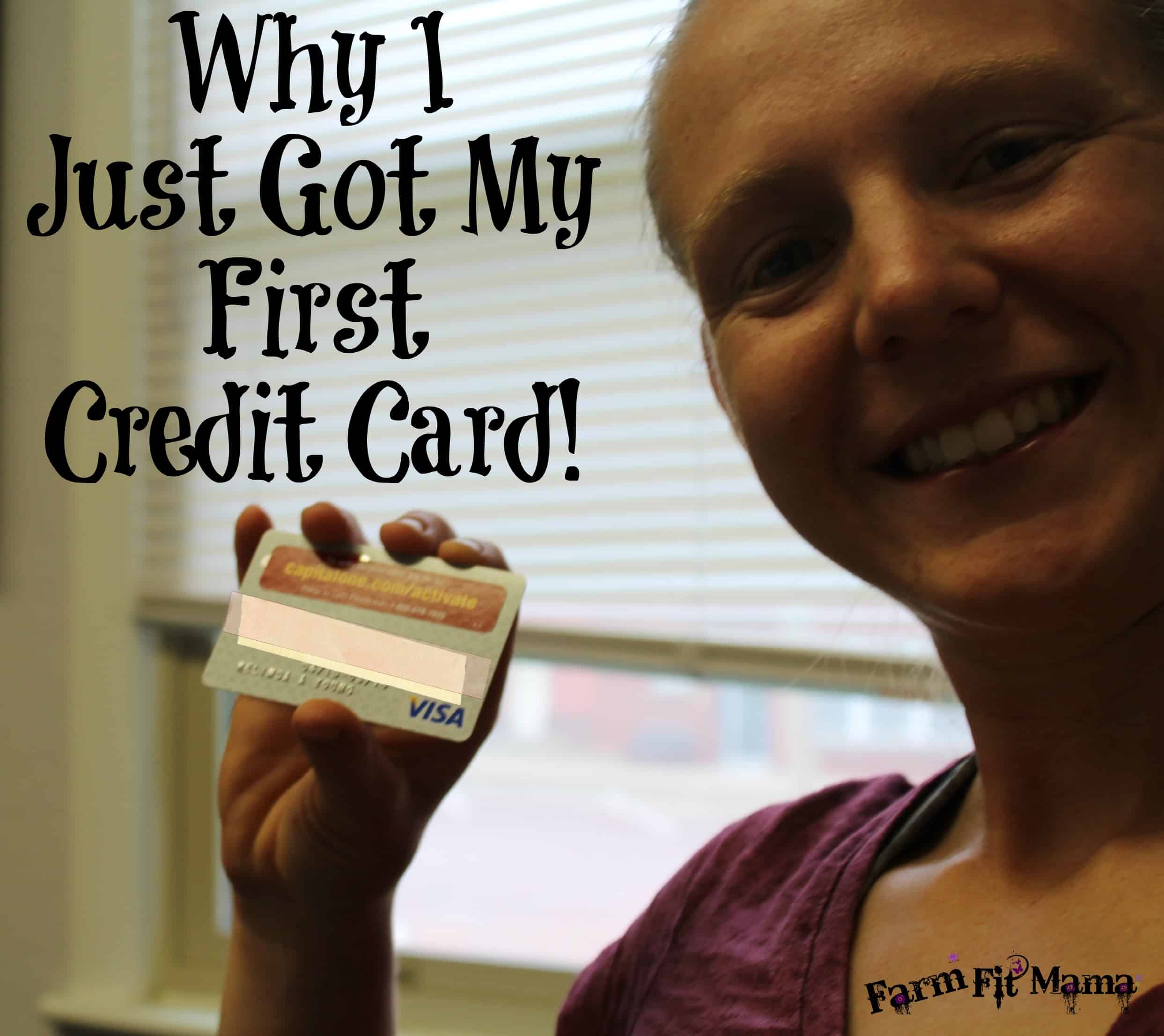 I Just Got My First Credit Cardâ¦And Are 3 Reasons Why