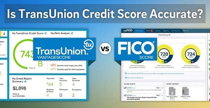 Is TransUnion Credit Score Accurate? VantageScore Vs. FICO
