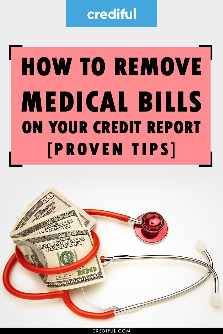 Remove Medical Bills on Your Credit Report (Proven Tips)