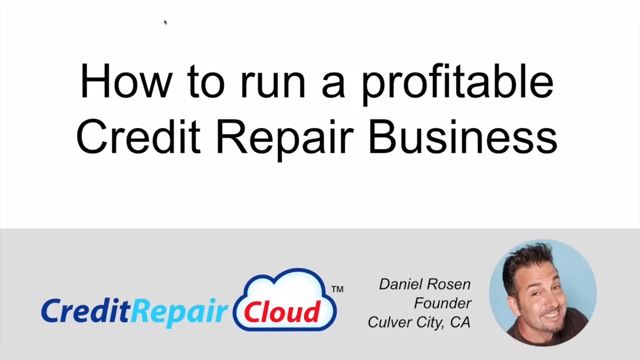 Start a credit repair business. Webinar on how to run a profitable ...
