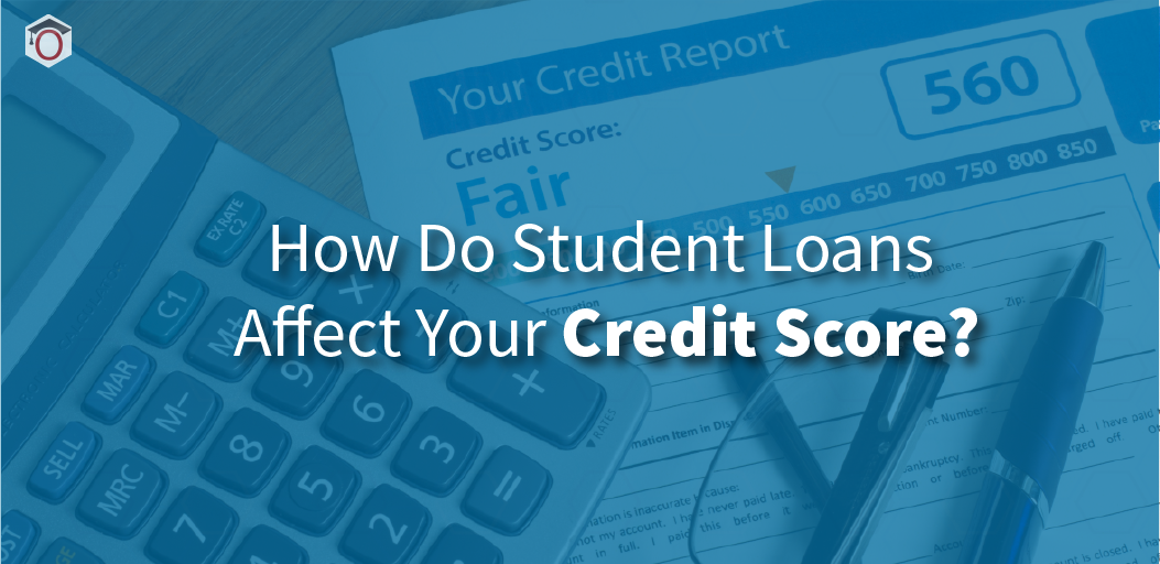 Student Loans Affect Your Credit Score
