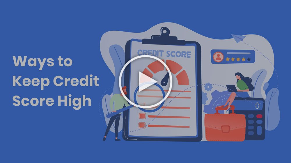 Ways to Keep Credit Score High