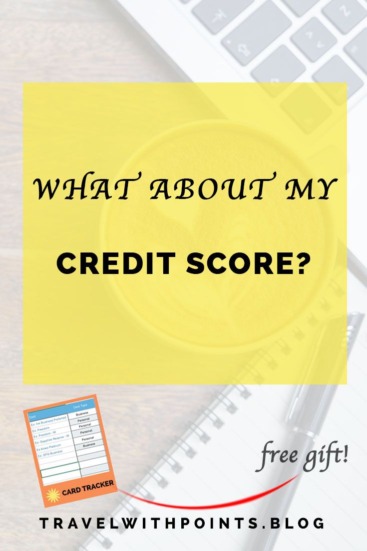 What About My Credit Score?