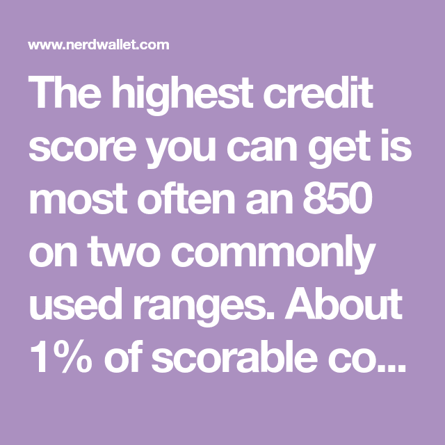 What is the Highest Credit Score? Can You Get a Perfect Score ...