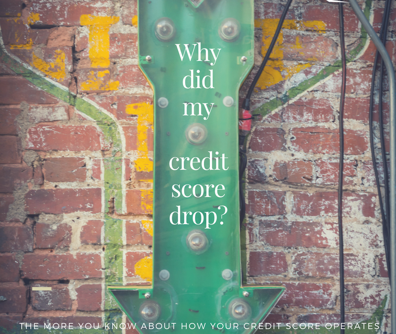 Why did my credit score drop?