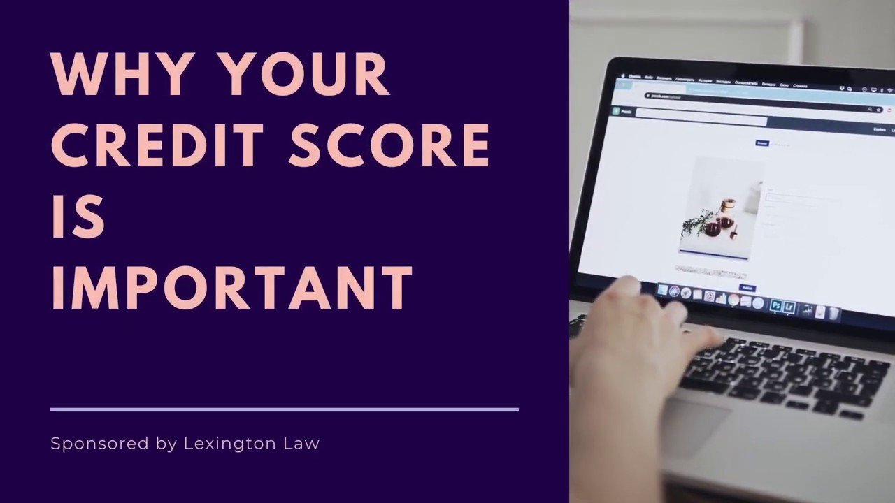 Why Your Credit Score is Important